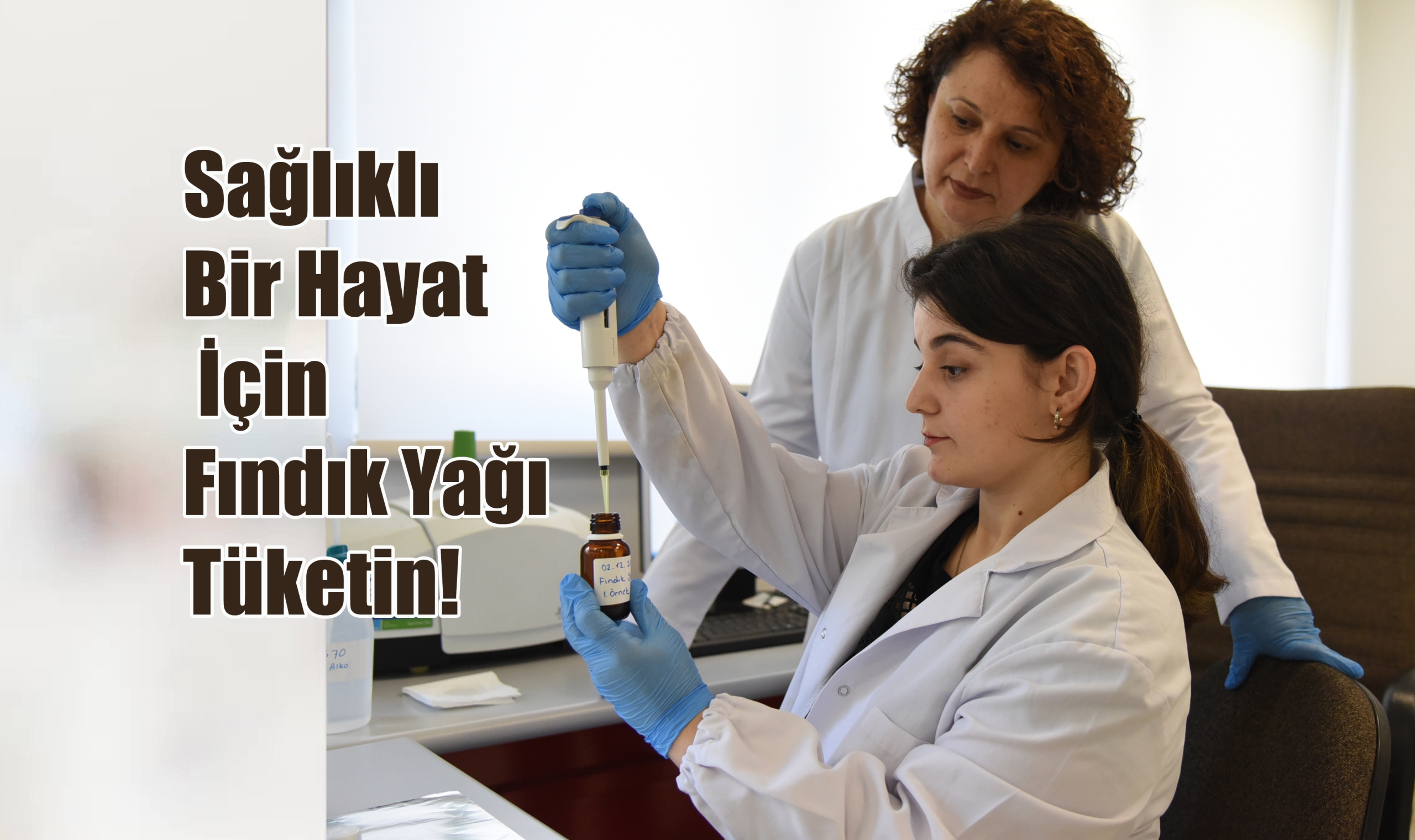 Sağlıklı Bir Hayat İçin Fındık Yağı Tüketimini Önerdi